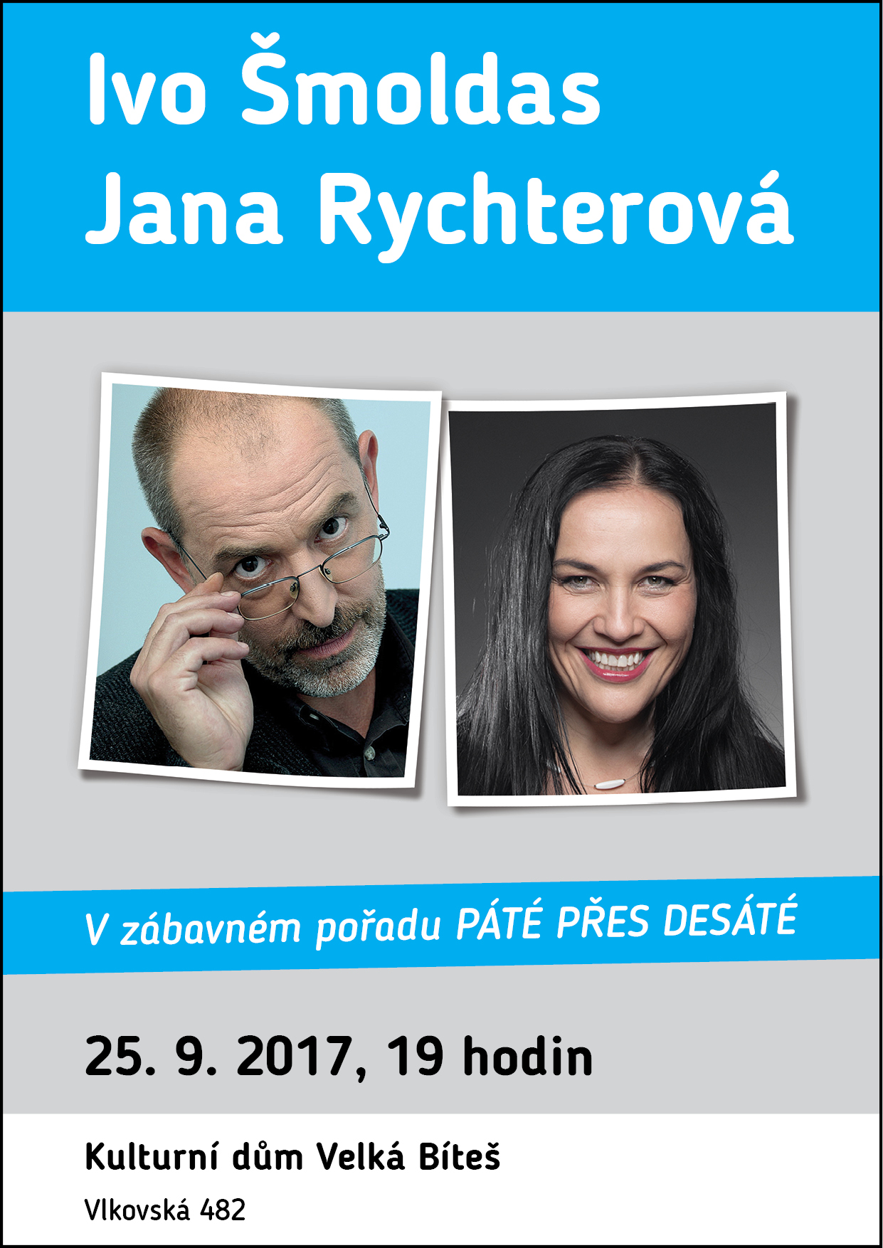 Ivo Šmoldas a Jana Rychterová Velká Bíteš