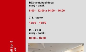 OTEVÍRACÍ DOBA V MUZEU - SRPEN
