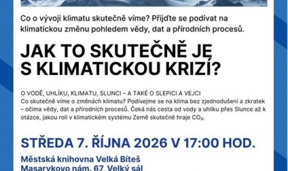 JAK TO SKUTEČNĚ JE S KLIMATICKOU KRIZÍ