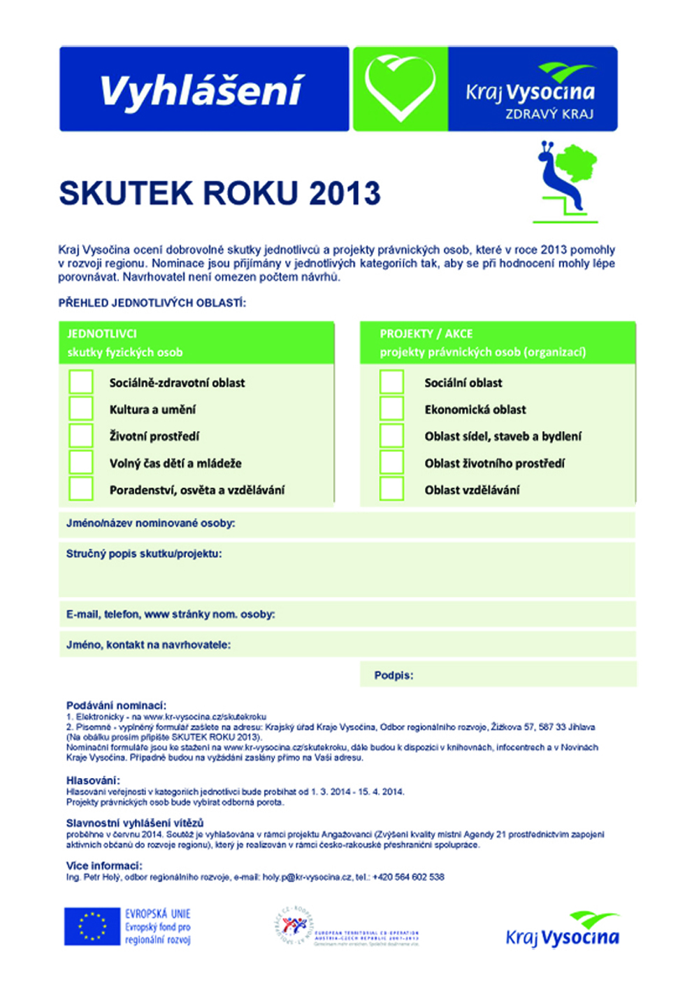 SKUTEK ROKU 2013