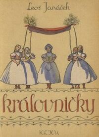Publikace Leoš Janáček - Královničky