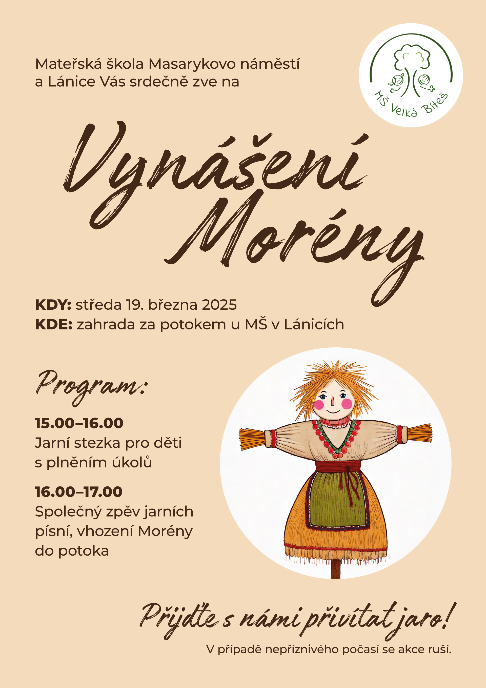 VYNÁŠENÍ MORÉNY